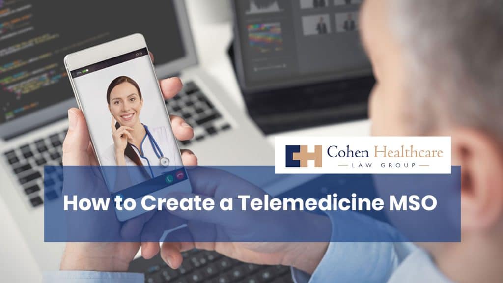 How to Create a Telemedicine MSO