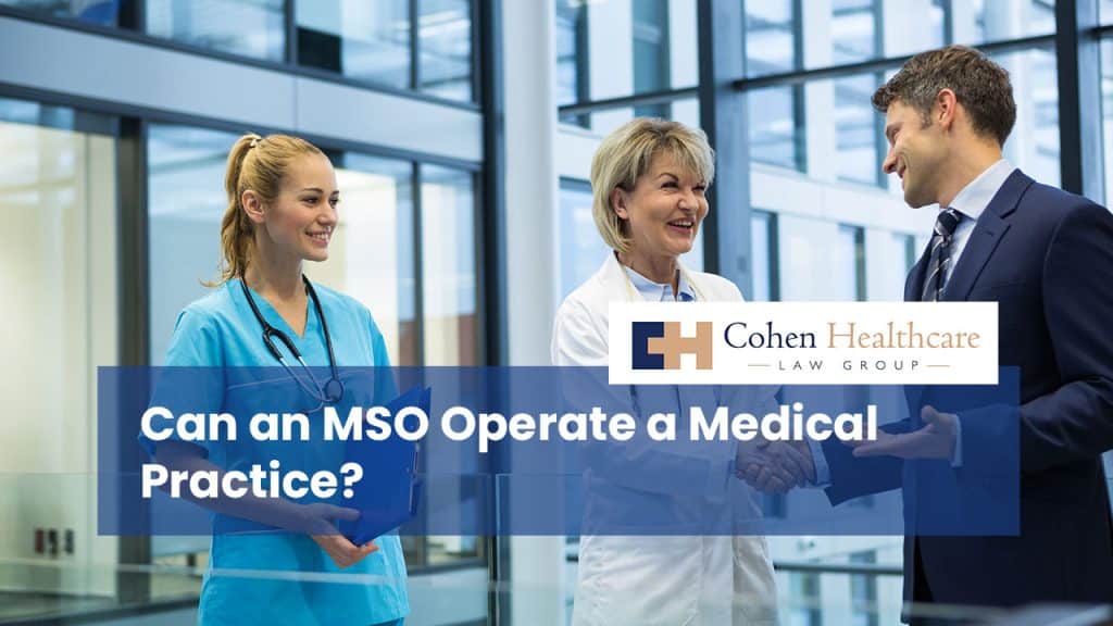 Can an MSO Operate a Medical Practice?