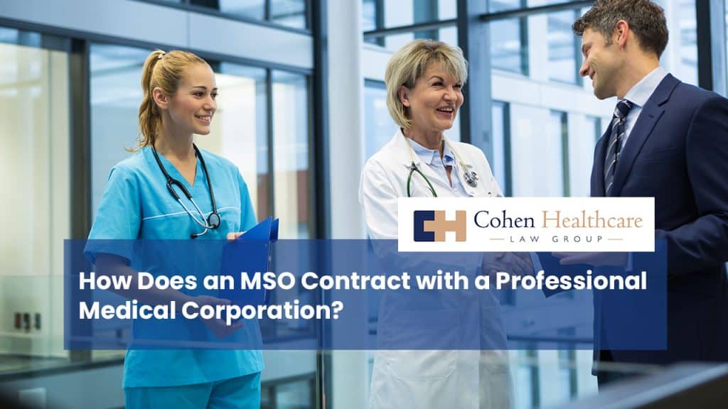 How Does an MSO Contract with a Professional Medical Corporation?