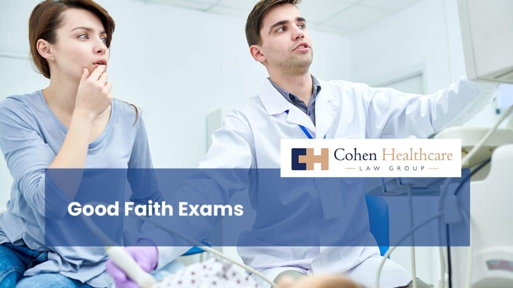 Good Faith Exams